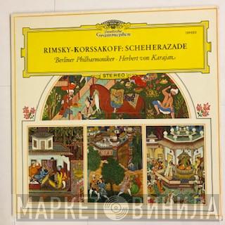 / Nikolai Rimsky-Korsakov , Berliner Philharmoniker  Herbert von Karajan  - Scheherazade
