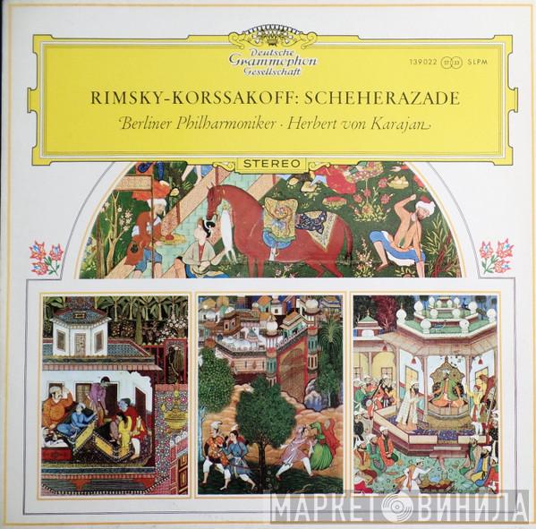 / Nikolai Rimsky-Korsakov , Berliner Philharmoniker  Herbert von Karajan  - Scheherazade