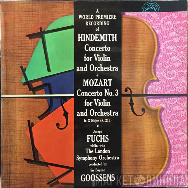 / Paul Hindemith , Wolfgang Amadeus Mozart , Joseph Fuchs , The London Symphony Orchestra  Sir Eugene Goossens  - A World Premiere Recording Of Concerto For Violin And Orchestra ‧ Concerto No. 3 For Violin And Orchestra