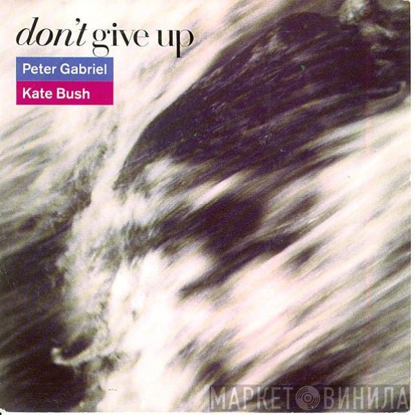 / Peter Gabriel  Kate Bush  - Don't Give Up