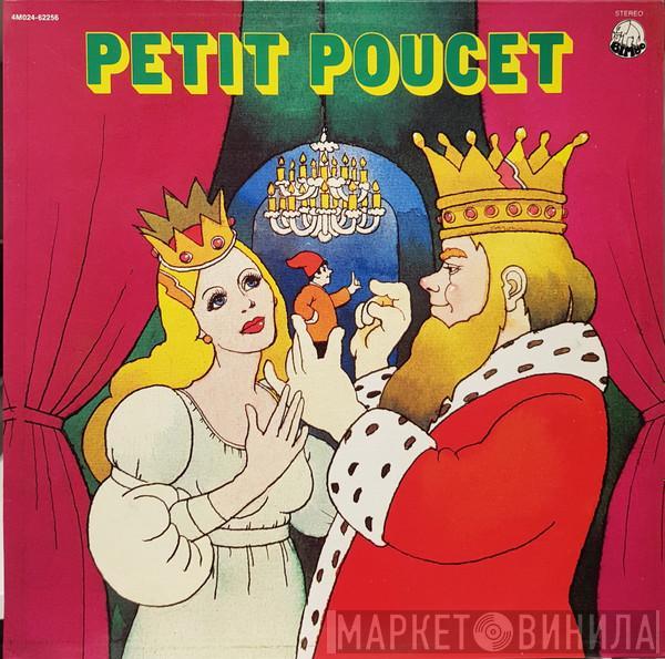  - Petit Poucet / Riquet Et la Houppe