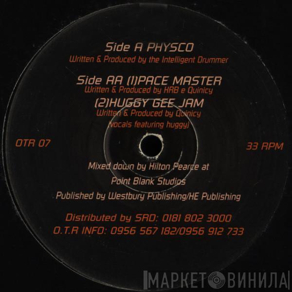  - Physco / Pace Master / Huggy Gee Jam