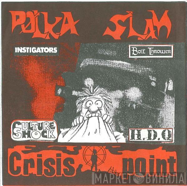  - Polka Slam / Crisis Point