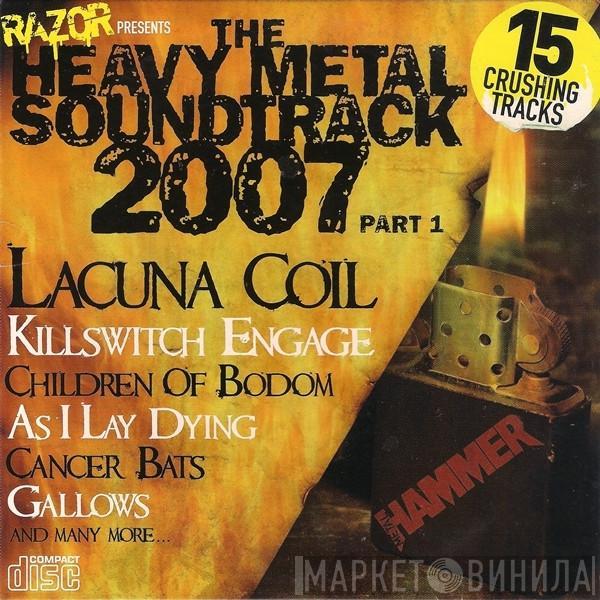  - Razor Presents The Heavy Metal Soundtrack 2007 Part 1 / Candlelight Label Sampler 2007