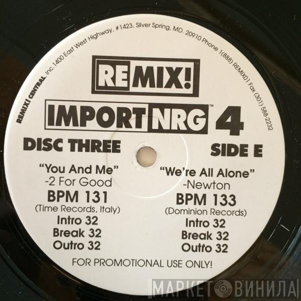  - Remix! Import/NRG Series Volume 4