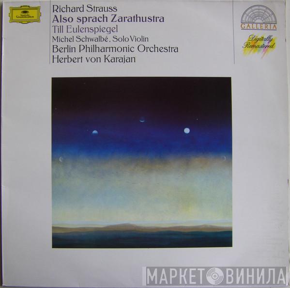 / Richard Strauss , Herbert von Karajan , Berliner Philharmoniker  Michel Schwalbé  - Also Sprach Zarathustra