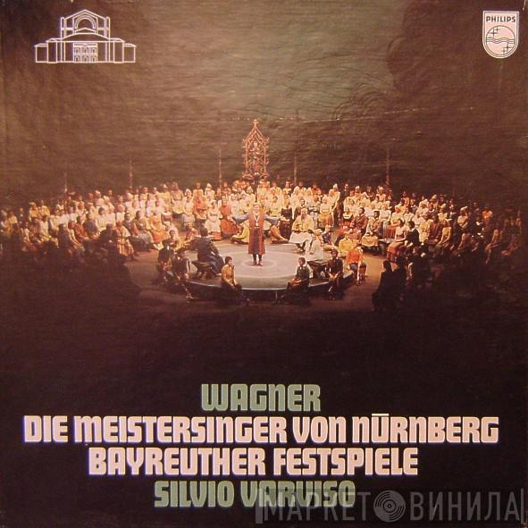 / Richard Wagner , Bayreuther Festspielhornisten  Silvio Varviso  - Die Meistersinger Von Nürnberg