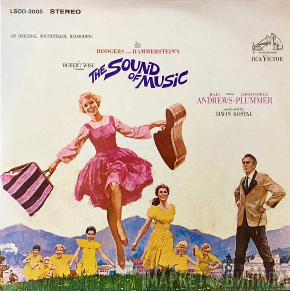 / Rodgers & Hammerstein , Julie Andrews , Christopher Plummer  Irwin Kostal  - The Sound Of Music (An Original Soundtrack Recording)