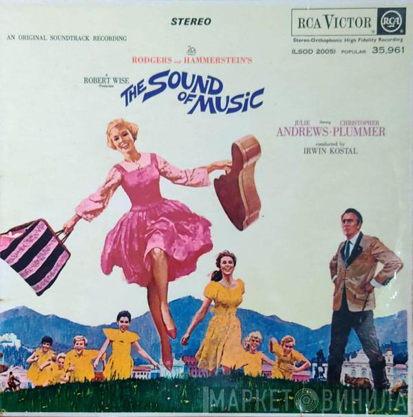 / Rodgers & Hammerstein , Julie Andrews , Christopher Plummer  Irwin Kostal  - The Sound Of Music (An Original Soundtrack Recording)