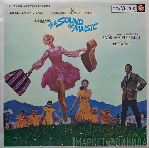/ Rodgers & Hammerstein , Julie Andrews , Christopher Plummer  Irwin Kostal  - The Sound Of Music (An Original Soundtrack Recording)