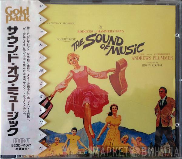 / Rodgers & Hammerstein , Julie Andrews , Christopher Plummer  Irwin Kostal  - The Sound Of Music (An Original Soundtrack Recording)