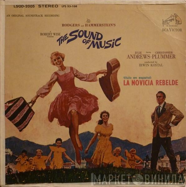 / Rodgers & Hammerstein , Julie Andrews , Christopher Plummer  Irwin Kostal  - The Sound Of Music (An Original Soundtrack Recording)