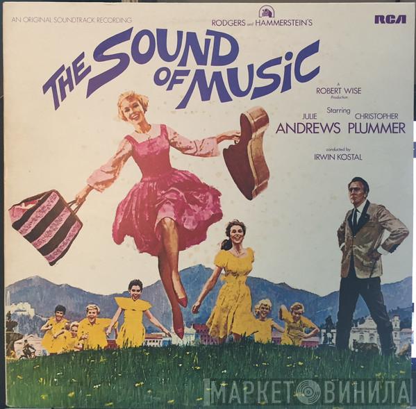 / Rodgers & Hammerstein , Julie Andrews , Christopher Plummer  Irwin Kostal  - The Sound Of Music (An Original Soundtrack Recording)