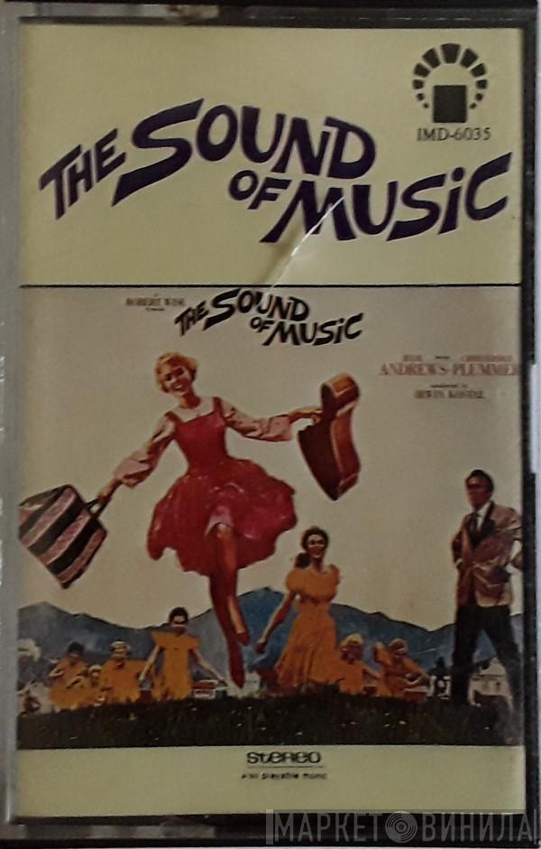 / Rodgers & Hammerstein , Julie Andrews , Christopher Plummer  Irwin Kostal  - The Sound Of Music