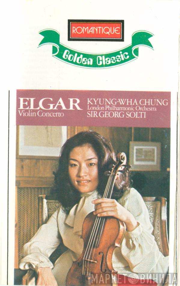 / Sir Edward Elgar , Kyung-Wha Chung , Georg Solti  The London Philharmonic Orchestra  - Violin Concerto