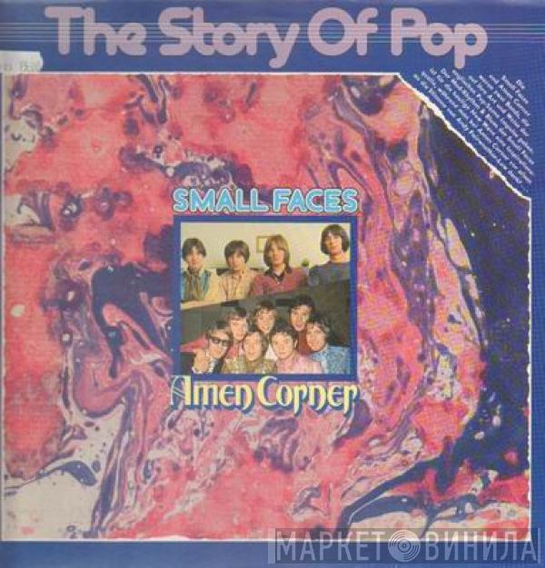 / Small Faces  Amen Corner  - The Story Of Pop