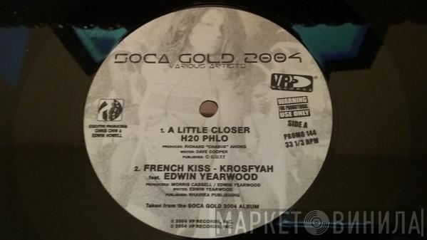  - Soca Gold 2004 / Mamacita Riddim Riddim Driven