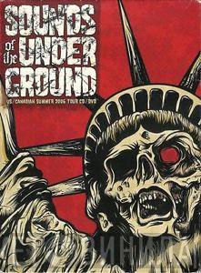  - Sounds Of The Underground Us/Canadian Summer 2006 Tour Cd/Dvd
