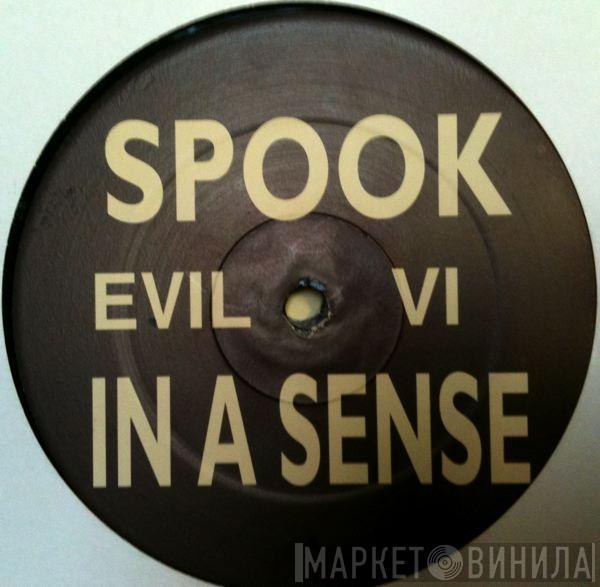  - Spook / In A Sense