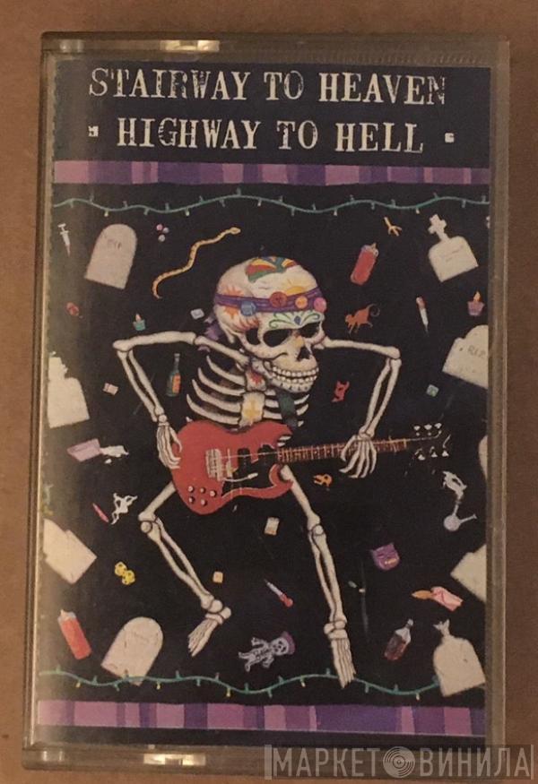  - Stairway To Heaven / Highway To Hell
