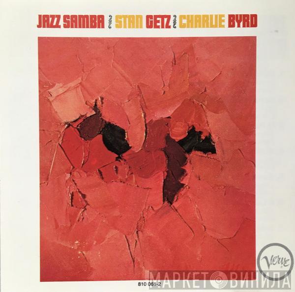 / Stan Getz  Charlie Byrd  - Jazz Samba