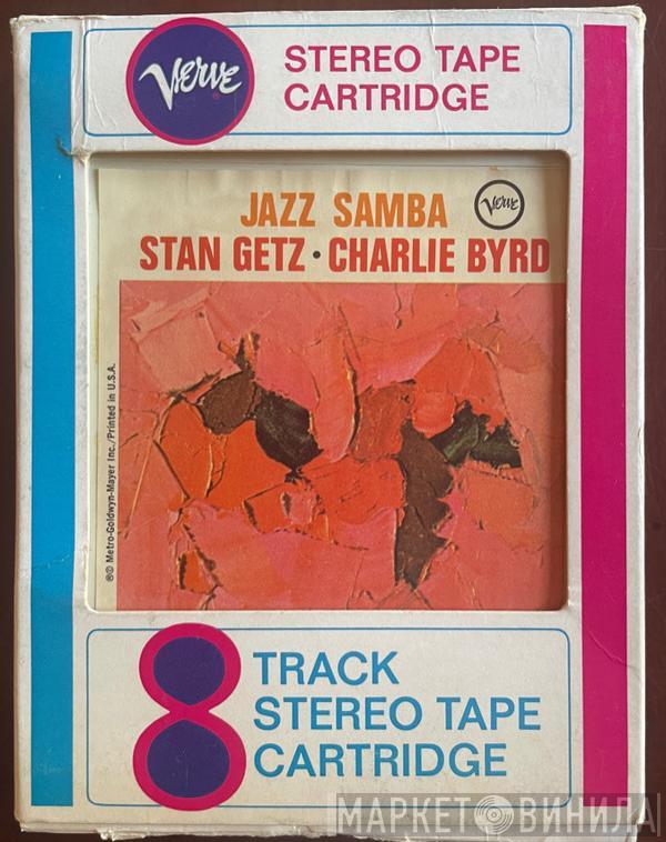 / Stan Getz  Charlie Byrd  - Jazz Samba