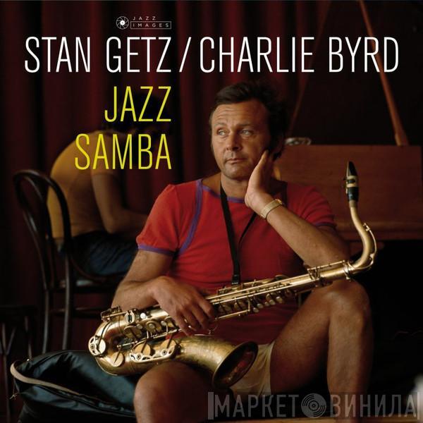 / Stan Getz  Charlie Byrd  - Jazz Samba