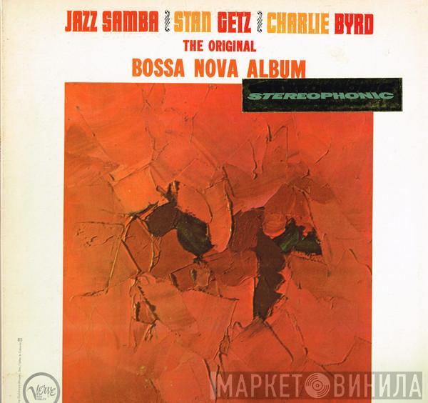 / Stan Getz  Charlie Byrd  - Jazz Samba