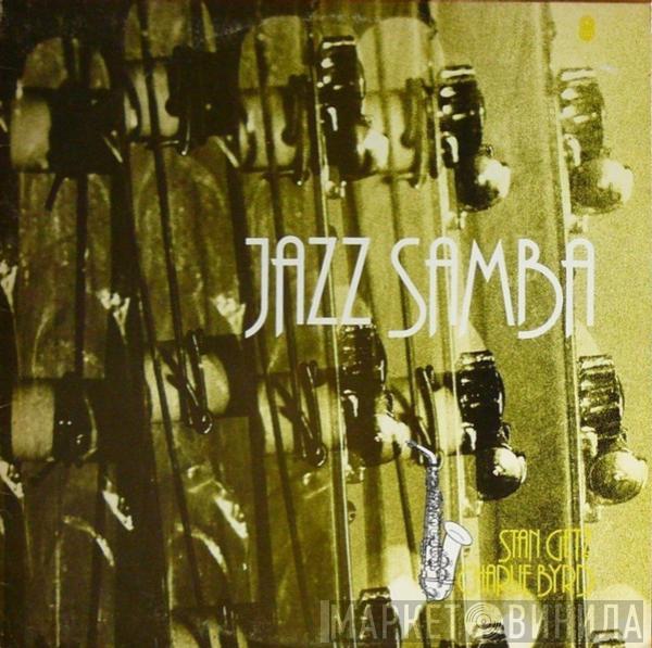 / Stan Getz  Charlie Byrd  - Jazz Samba