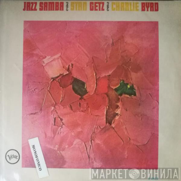 / Stan Getz  Charlie Byrd  - Jazz Samba