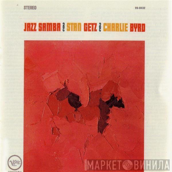 / Stan Getz  Charlie Byrd  - Jazz Samba