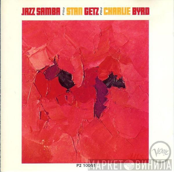 / Stan Getz  Charlie Byrd  - Jazz Samba