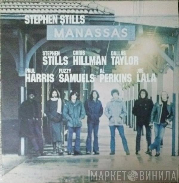 / Stephen Stills  Manassas  - Manassas