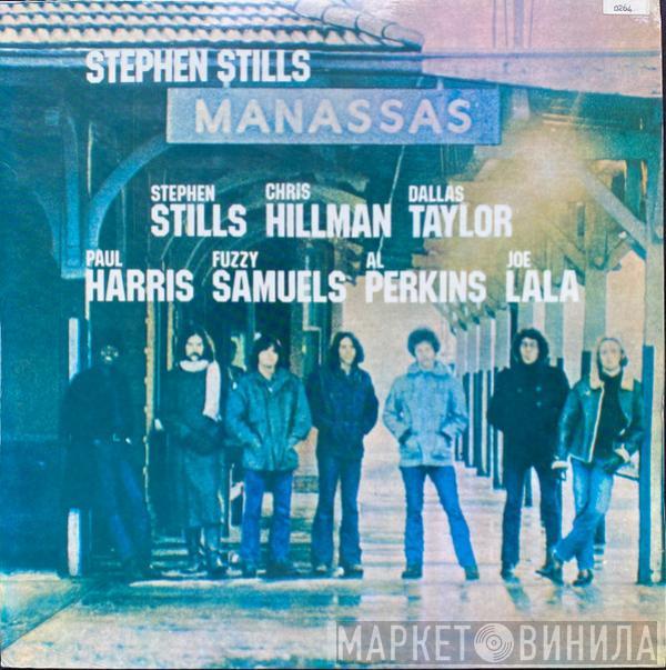 / Stephen Stills  Manassas  - Manassas
