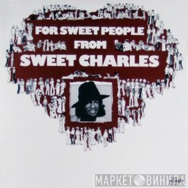 'Sweet' Charles Sherrell - For Sweet People