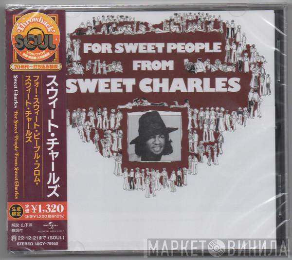  'Sweet' Charles Sherrell  - For Sweet People