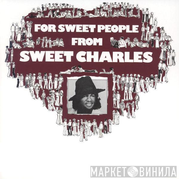  'Sweet' Charles Sherrell  - For Sweet People