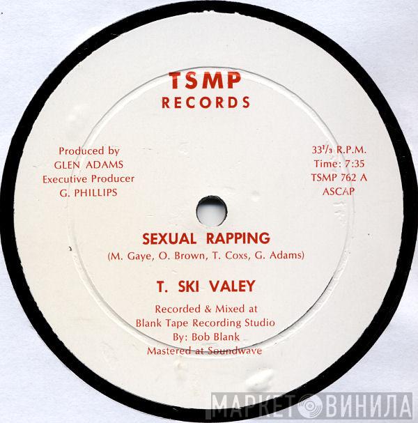 / T-Ski Valley & Glen Adams  Finesse   - Sexual Rapping