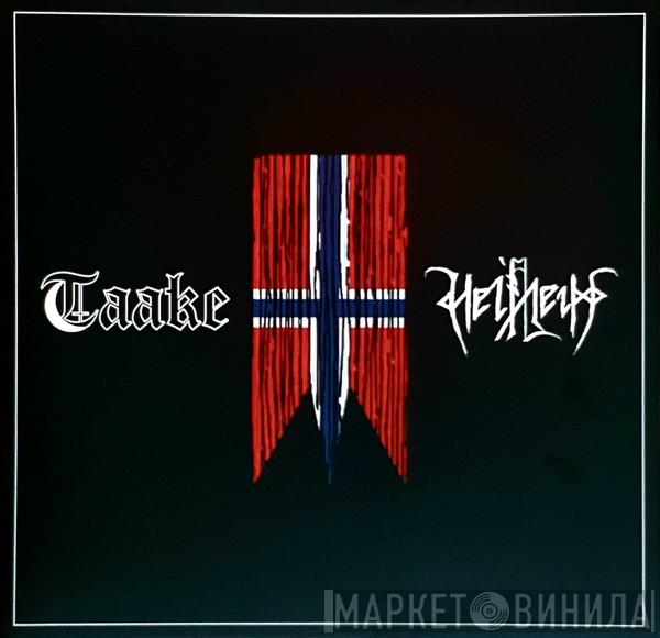 / Taake  Helheim  - Henholdsvis