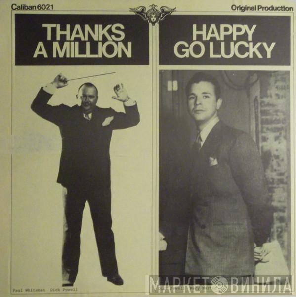  - Thanks A Million/Happy Go Lucky