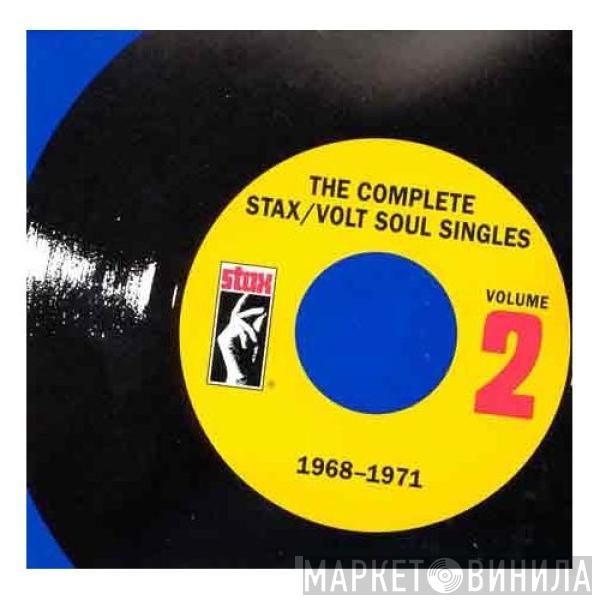  - The Complete Stax/Volt Soul Singles, Volume 2: 1968-1971