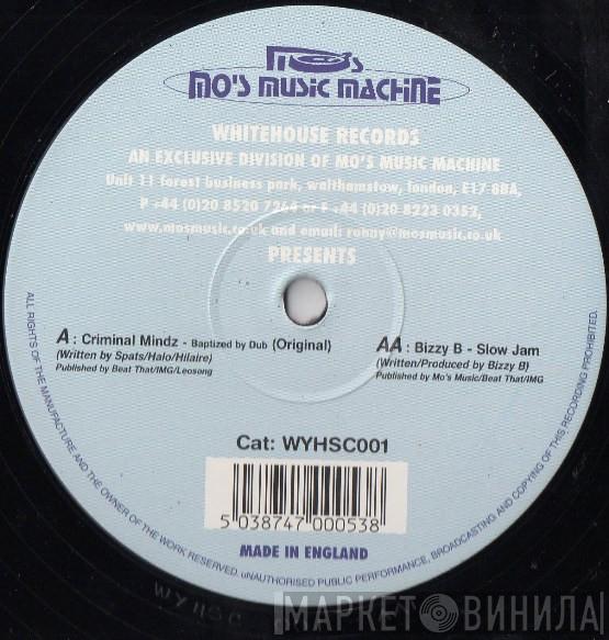 / The Criminal Minds  Bizzy B  - Whitehouse Classics - Volume 1