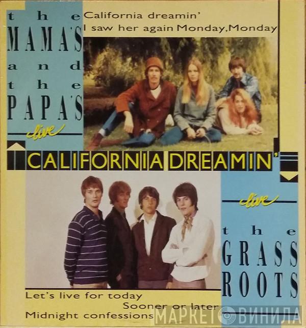 / The Mamas & The Papas  The Grass Roots  - California Dreamin' Live