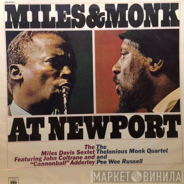 / The Miles Davis Sextet  The Thelonious Monk Quartet  - Miles & Monk At Newport
