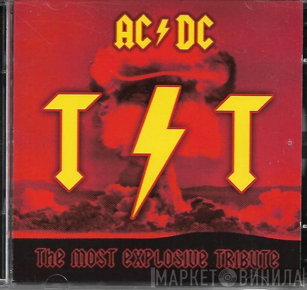  - The Most Explosive Tribute - AC/DC