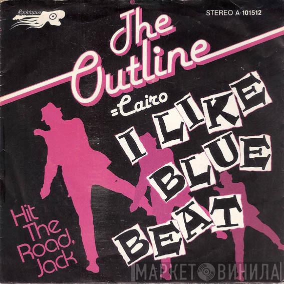 / The Outline  Cairo   - I Like Blue Beat