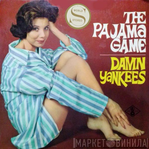  - The Pajama Game / Damn Yankees