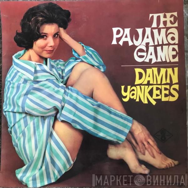  - The Pajama Game / Damn Yankees