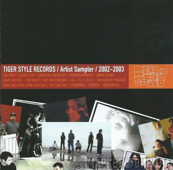  - Tiger Style Records / Artist Sampler / 2002-2003