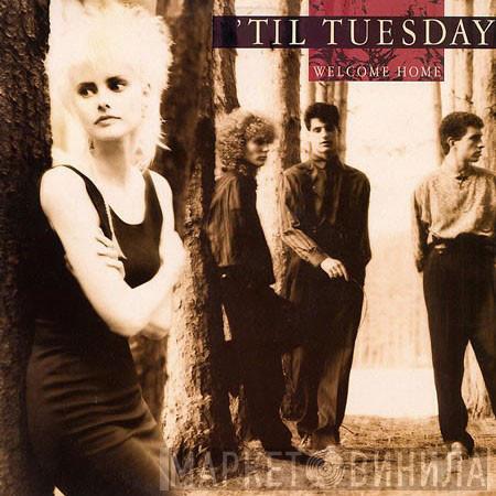 'Til Tuesday  - Welcome Home